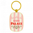 Porte-Clés LES CLÉS DE MON PALACE - DLP