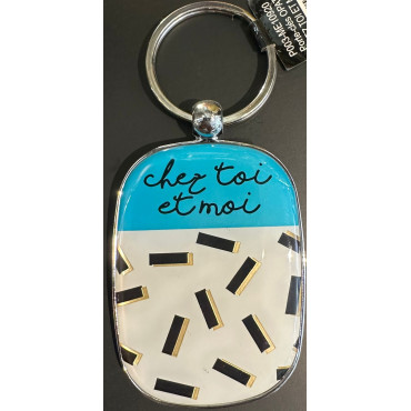 Porte-Clés CHEZ TOI ET MOI - DLP
