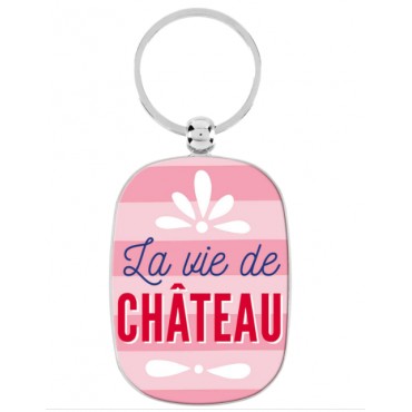 Porte-Clés LA VIE DE CHATEAU - DLP